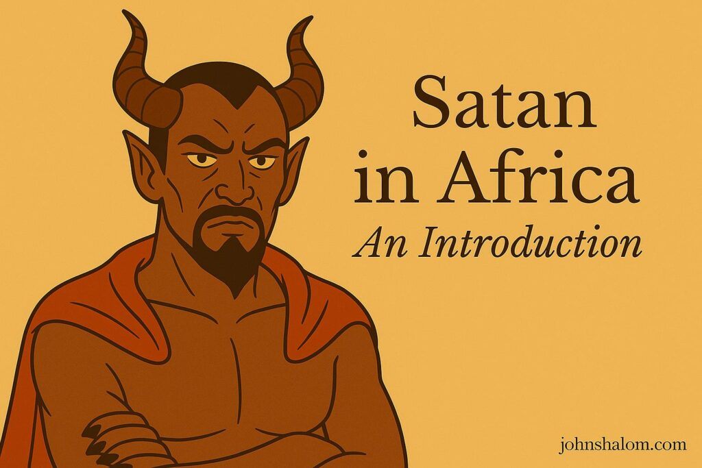 Satan in Africa: An Introduction