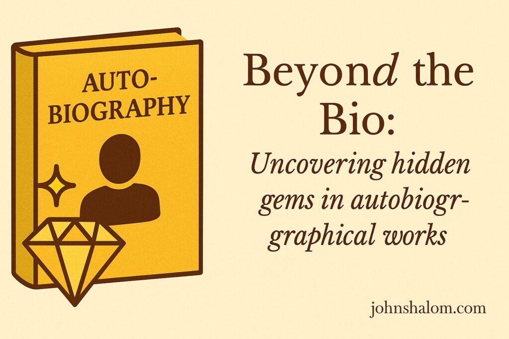 Beyond the Bio - Uncovering Hidden Gems in Autobiographical Works